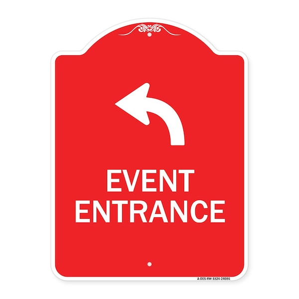 Signmission Event Entrance With Upper Left Arrow, Red & White Aluminum Architectural Sign, 18" H, RW-1824-24086 A-DES-RW-1824-24086 - main